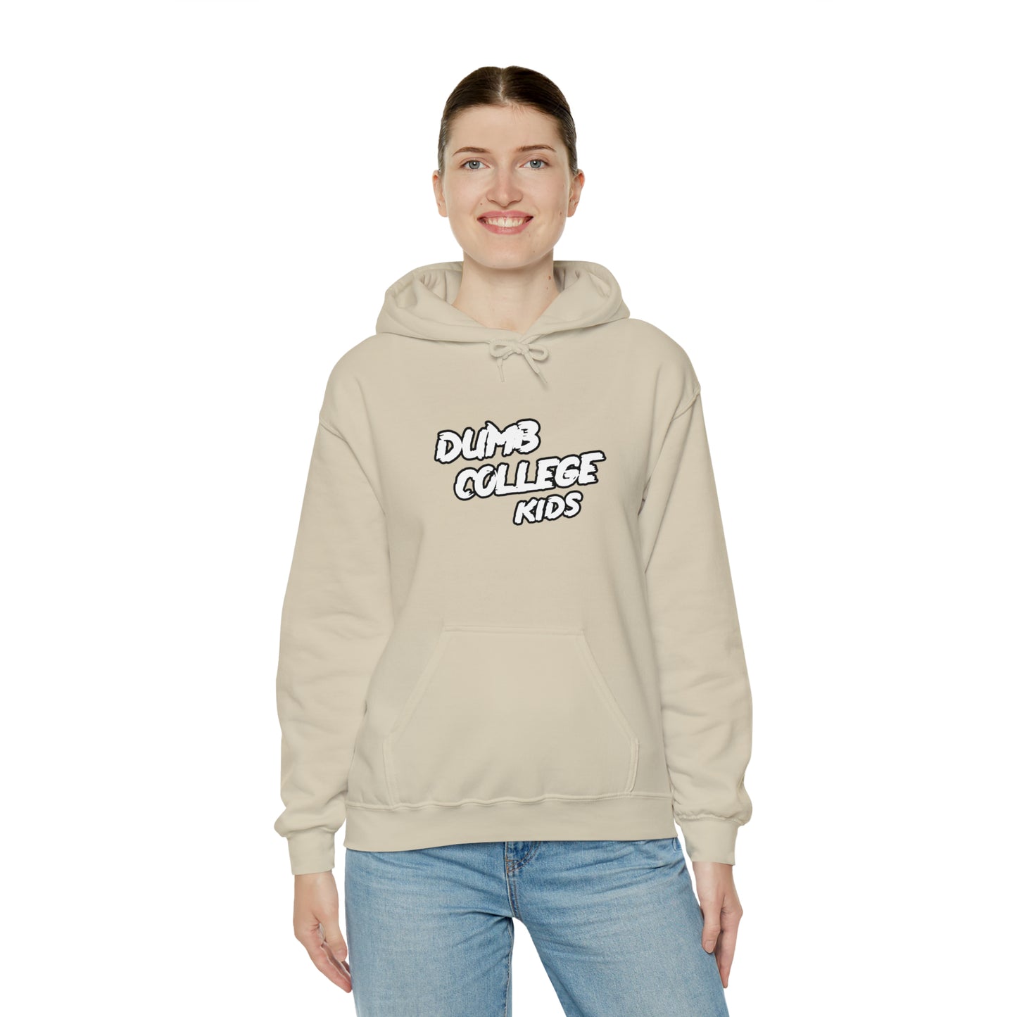 "YOU PEAKED IN COLLEGE" Hooded Sweatshirt