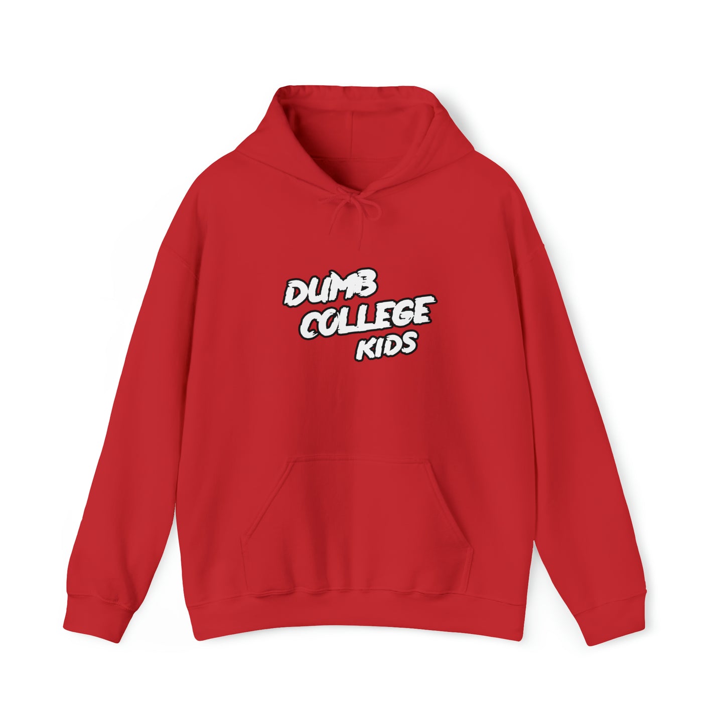 "YOU PEAKED IN COLLEGE" Hooded Sweatshirt