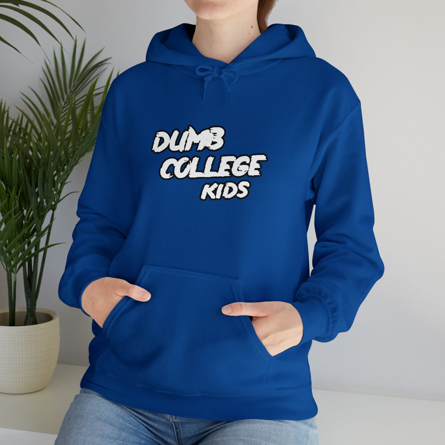 "YOU PEAKED IN COLLEGE" Hooded Sweatshirt