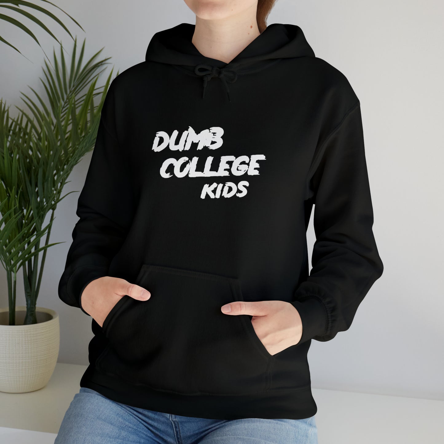 "YOU PEAKED IN COLLEGE" Hooded Sweatshirt