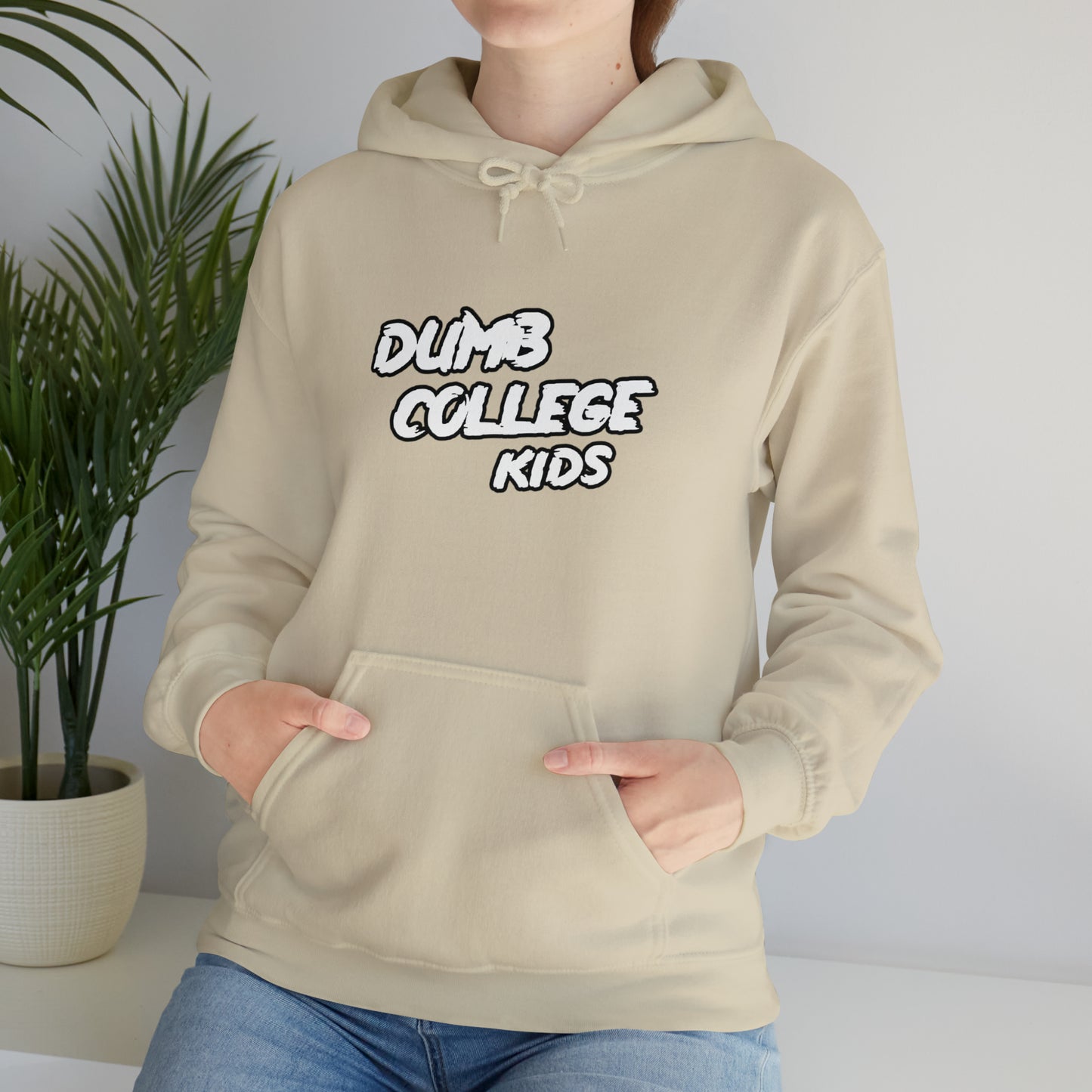 "YOU PEAKED IN COLLEGE" Hooded Sweatshirt