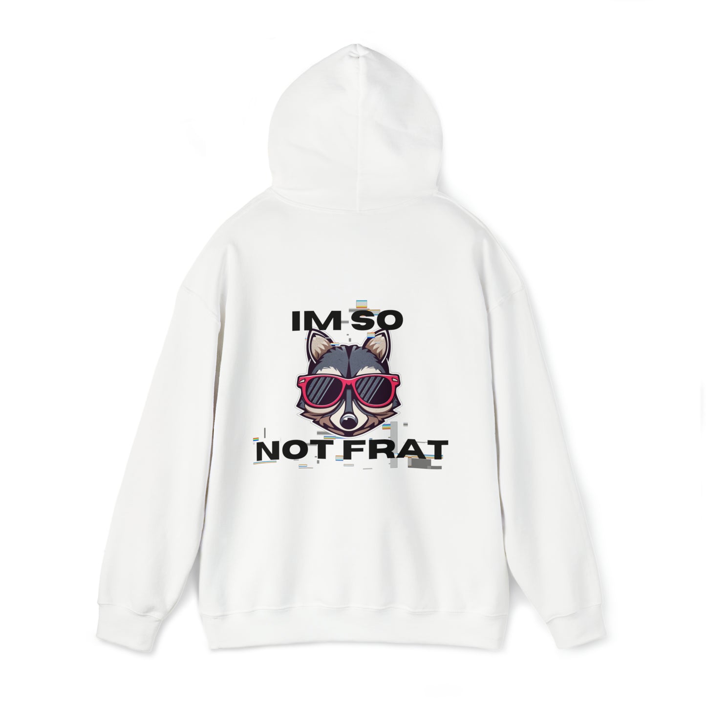 "IM SO NOT FRAT RACOON" Unisex Heavy Blend™ Hooded Sweatshirt